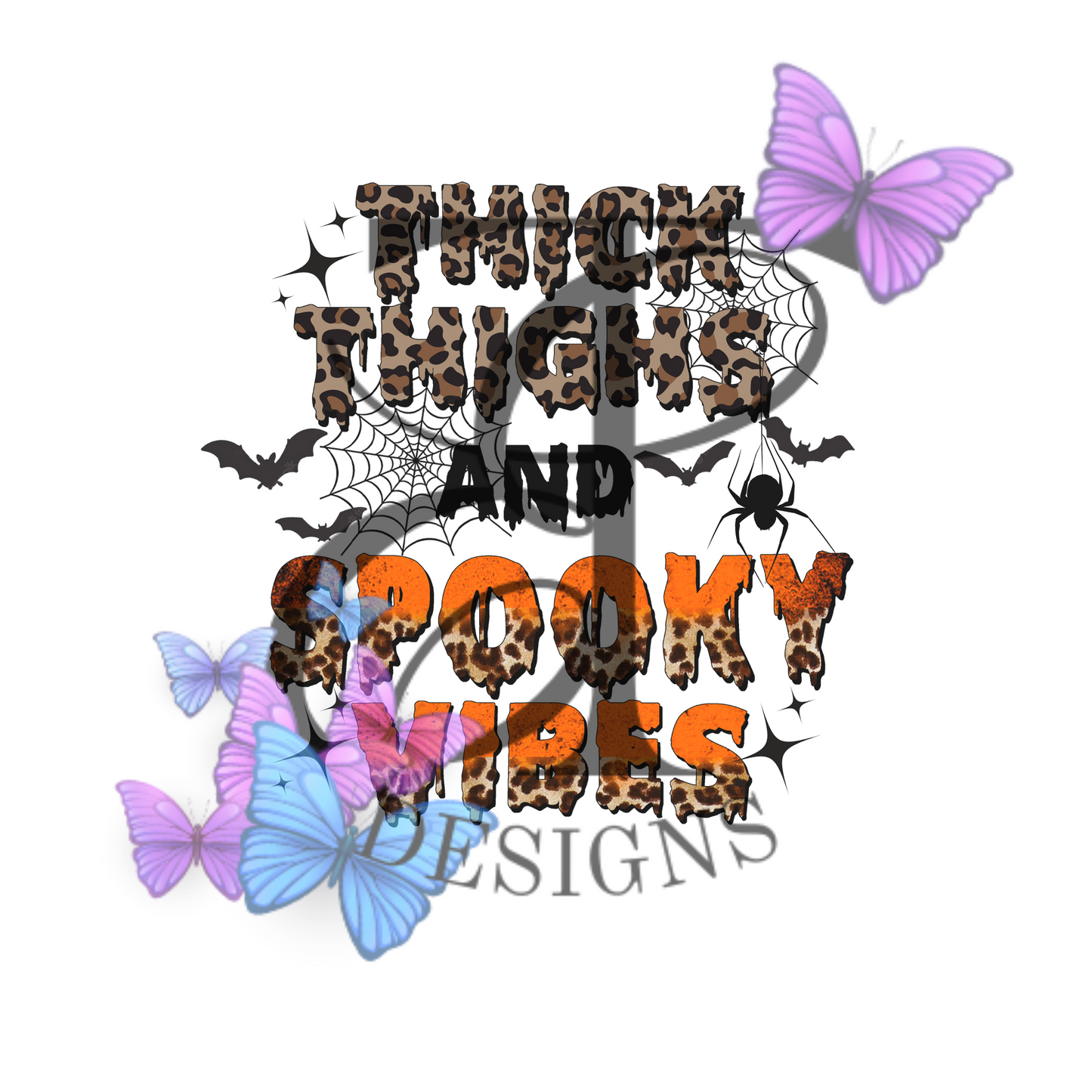 FALL THICK THIGHS AND SPOOKY VIBES (PNG DIGITAL DOWNLOAD)